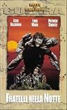 Fratelli Nella Notte - Uncommon Valor