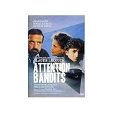 Attention bandits (French language)