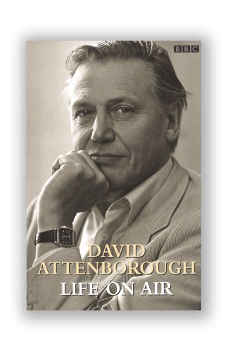 David Attenborough: Life on Air