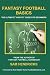 Fantasy Football Basics: The Ultimate "How-to" Guide for Beginners