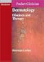 Dermatology: Diseases and Therapy (Cambridge Pocket Clinicians)