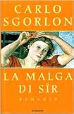 La malga di Sir: Romanzo (Scrittori italiani) (Italian Edition)
