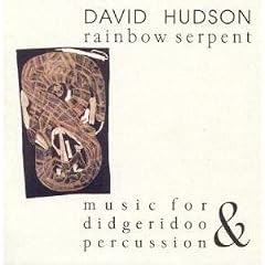 Rainbow Serpent: Music For Didgeridoo & Percussion