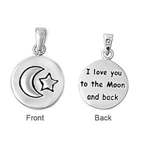 Sterling Silver Pendant - Inch I love you to the moon and back Inch
