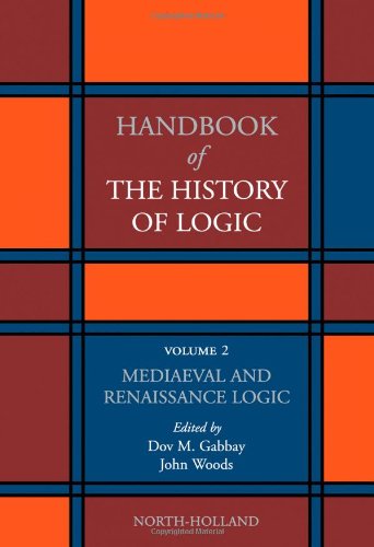 Handbook of the history of logic. Mediaeval and renaissance logic Gabbay D.M., Woods J.