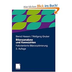 Bilanzanalyse und Kennzahlen: Fallorientierte Bilanzoptimierung