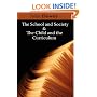 The School and Society & The Child and the Curriculum