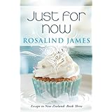 just for now escape to new zealand book three