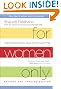 For Women Only, Revised and Updated Edition: What You Need to Know About the Inner Lives of Men