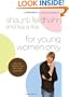 For Young Women Only: What You Need to Know About How Guys Think
