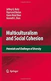 Multiculturalism and social cohesion : potentials and challenges of diversity