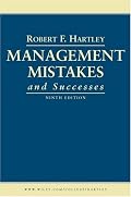 Management Mistakes and Successes