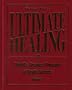 Bottom Line's Ultimate Healing: World's Greatest Treasury of Health Secrets Volume II (Hardcover 2008 Printing, First Edition)