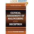 Clinical Assessment of Malingering and Deception, Third Edition by Richard Rogers PhD ABPP