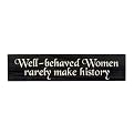 Well Behaved Women - Black/Linen (24")