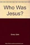 Who was Jesus?