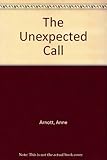 The unexpected call