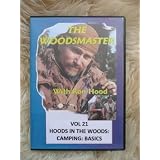 Hoods in the Woods: Camping Basics, Woodsmaster Volume 21 (DVD)