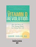 The Vitamin D Revolution