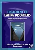 Treatment of eating disorders : bridging the research-practice gap