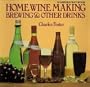 Home Wine Making, Brewing and Other Drinks