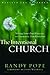 The Intentional Church: Moving From Church Success to Community Transformation
