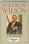 WOODROW WILSON