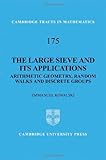 The large sieve and its applications : arithmetic geometry, random walks and discrete groups