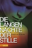 Die langen N�chte der Stille - Edward van de Vendel
