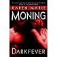 By Karen Marie Moning: Darkfever (Fever Series, Book 1)