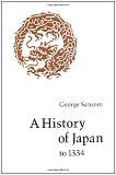 A History of Japan to 1334