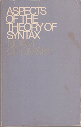 Aspects of the Theory of Syntax