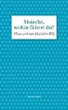 Moische, wohin fährst du?: Wien und der Jüdische Witz