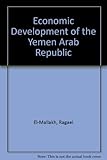 The economic development of the Yemen Arab Republic