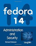 Fedora 14 Administration and Security