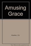 Amusing grace