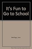 It's fun to go to school