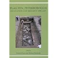 Flag Fen, Peterborough: Excavation and Research 1995-2007