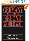Germany and the Second World War: Volume V: Organization and Mobilization of the German Sphere of Power (Part 1: Wartime administration, economy, and manpower resources, 1939-1941)
