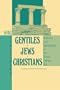 Gentiles Jews Christians