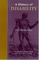 A History of Disability (Corporealities: Discourses of Disability)