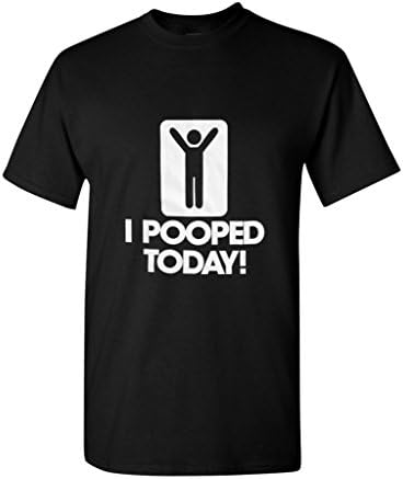 I Pooped Today Funny T-shirt 100% Cotton Black