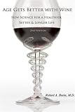 Age Gets Better with Wine (2nd Edition)