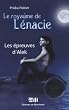 Les �preuves d'Alek (Le Royaume de L�nacie, Tome 1)