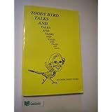 Toody Byrd Talks And Talks And Talks And Talks And Talks And Talks