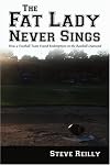 The Fat Lady Never Sings: How a Football Team Found Redemption on the Baseball Diamond