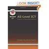 AS-Level ICT Revision Guide (As Revision Guide)