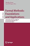 Formal methods : foundations and applications : 14th Brazilian symposium, SBMF 2011, São Paulo, Brazil, September 26-30, 2011 : revised selected papers