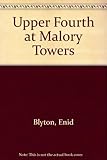 Upper Fourth at Malory Towers
