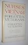 Nurses in Vietnam: The Forgotten Veterans